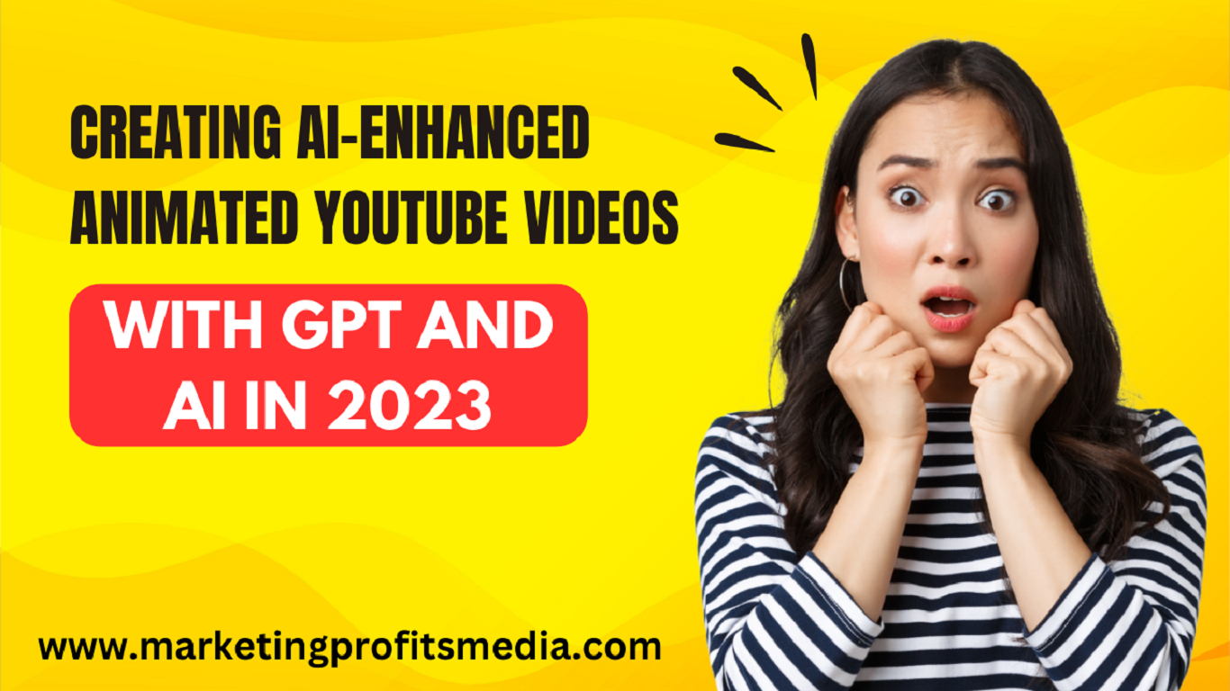 Creating AI-Enhanced Animated YouTube Videos with GPT and AI in 2023