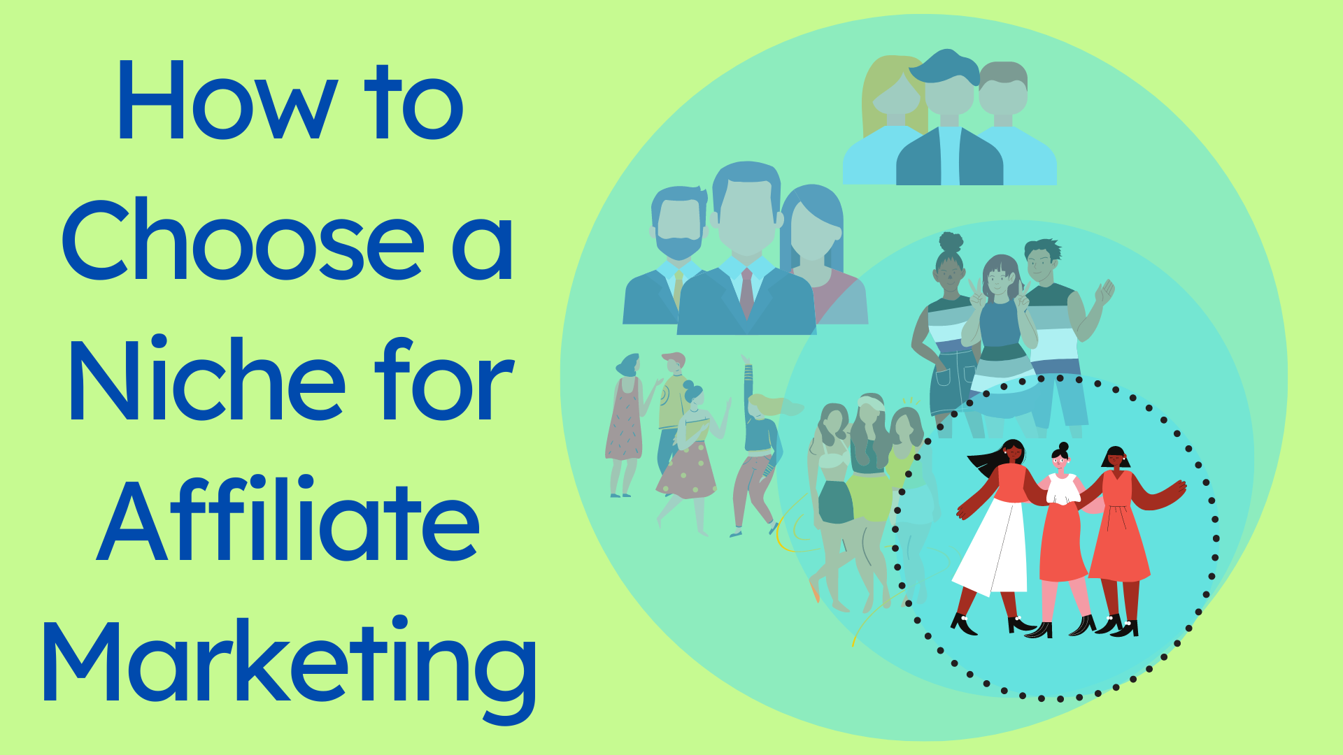Choosing a Niche for Affiliate Marketing: Tips on Selecting a Profitable Niche for Affiliate Marketing
